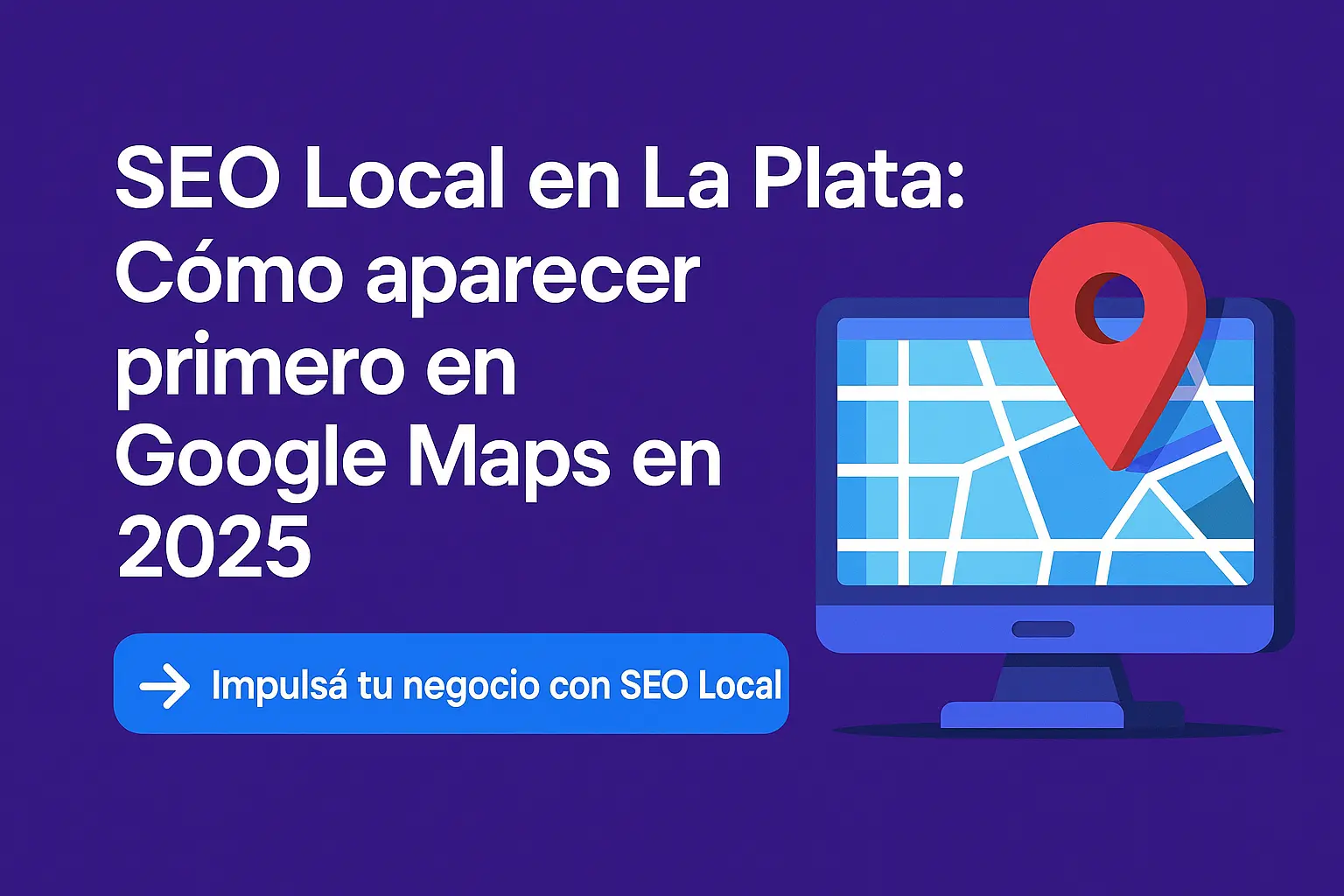 Aparece primero en Google Maps en
