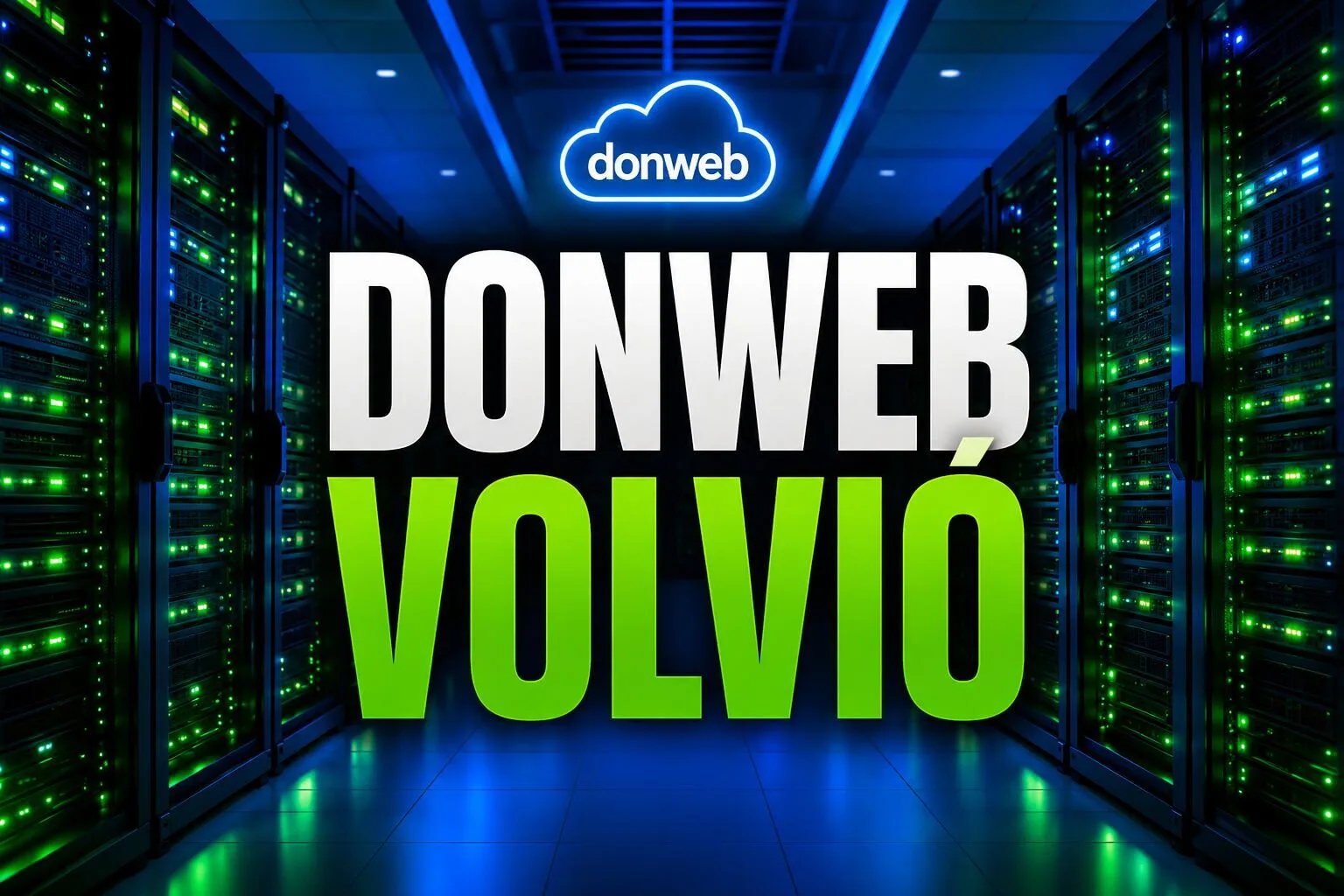 DonWeb volvió: el nodo Nova ya está 100% operativo