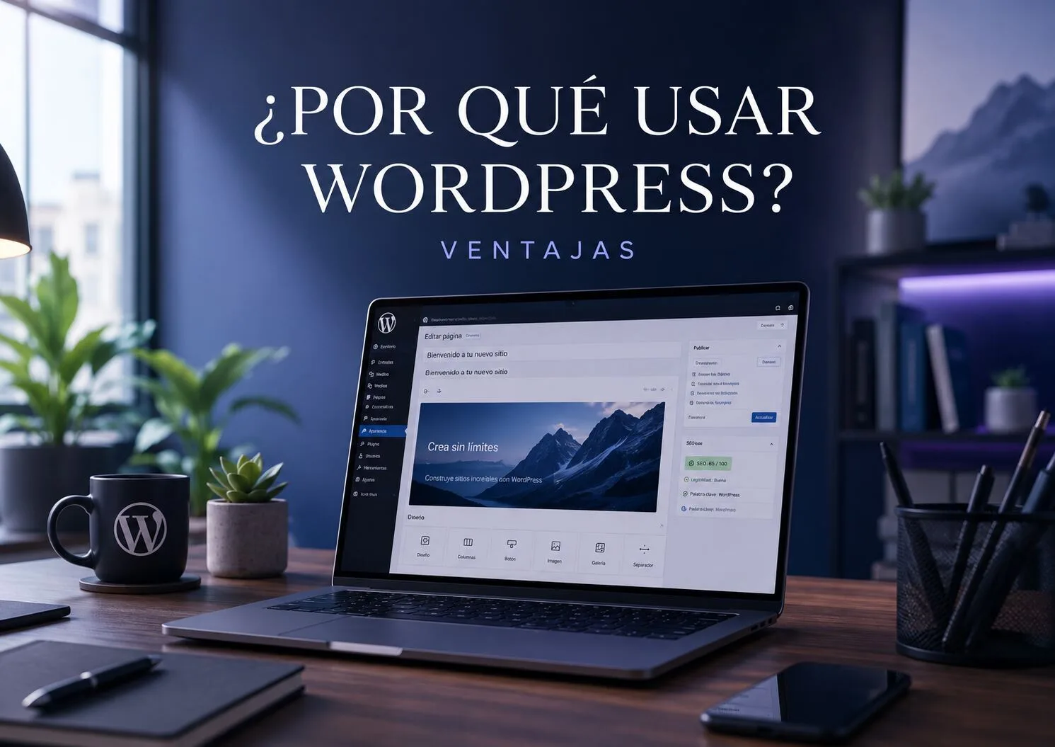 ¿Por qué usar WordPress? 10 ventajas para tu sitio web | byteStudio